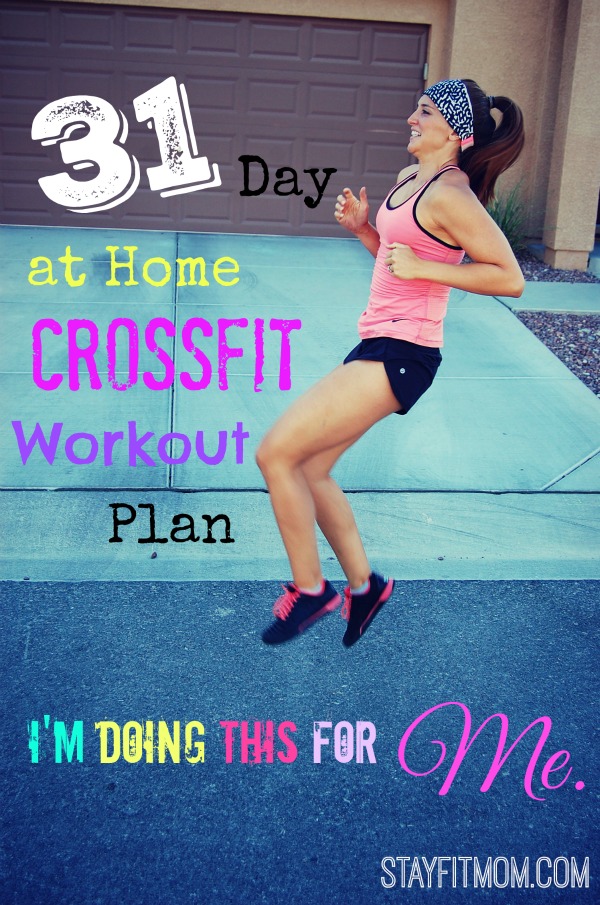 Starting January off with a bang with this 31 Day At Home CrossFit Workout Plan from StayFitMom.com!