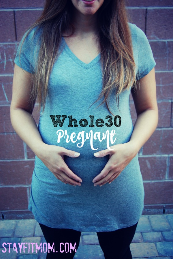 This mom tells the concerns, advantages, and disadvantages of doing the Whole30 program while pregnant.