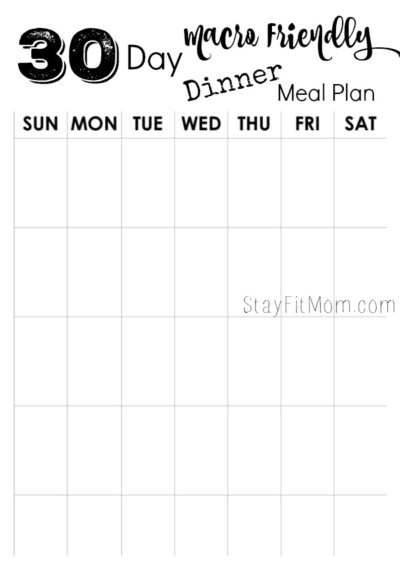 30 Day Macro Friendly {High Protein} Dinner Plan - Stay Fit Mom