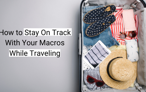 Tips for tracking your macros on vacation. #stayfitmom #marodiet #macros
