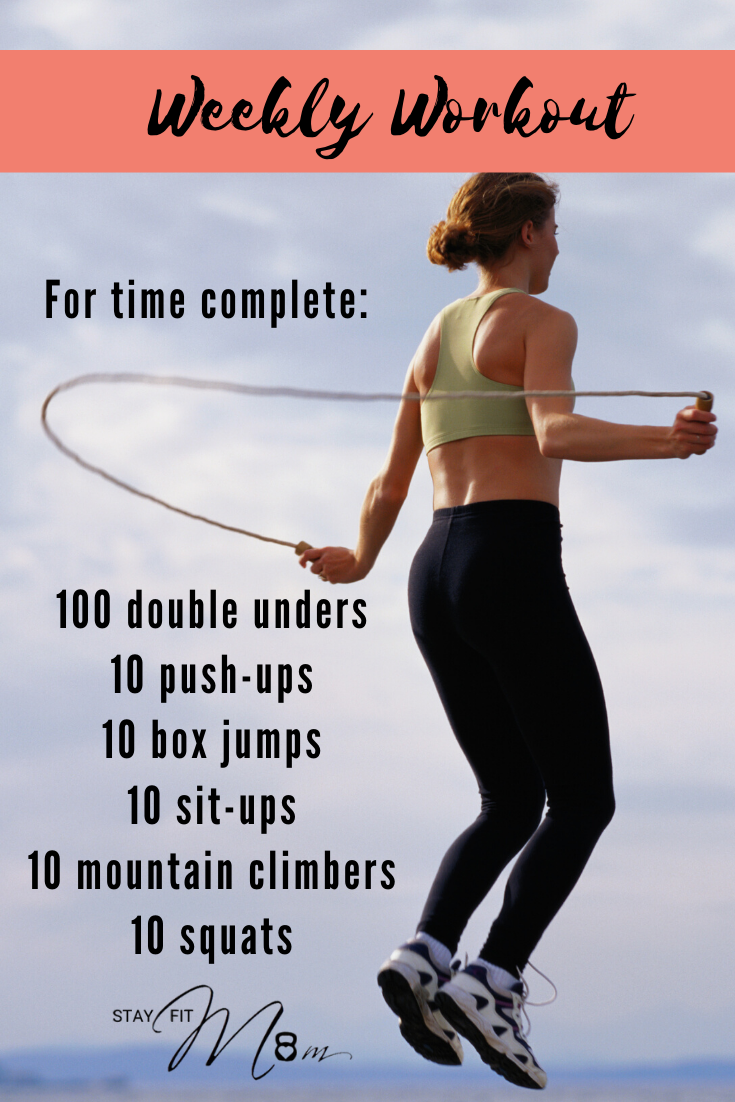 Weekly Workout - Stay Fit Mom