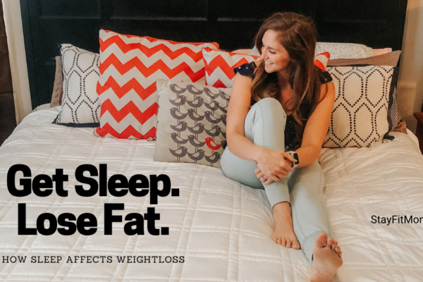 Stay Fit Mom explains the affects of sleep on fat loss.