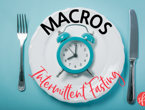 Macros + Intermittent Fasting?