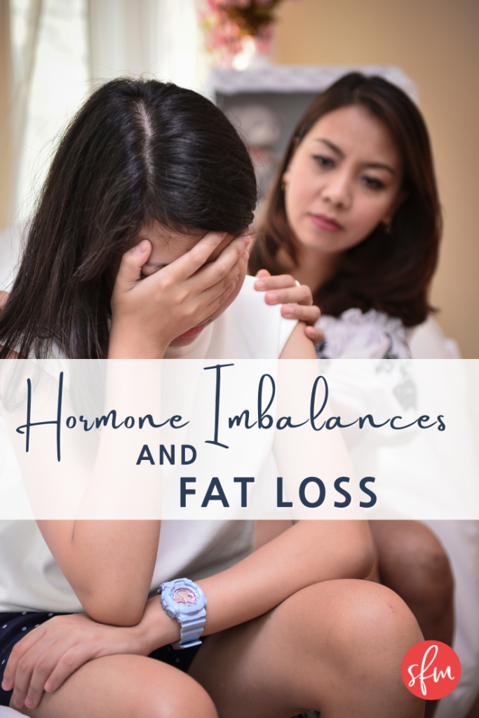 How to battle hormone imbalances and fat loss.