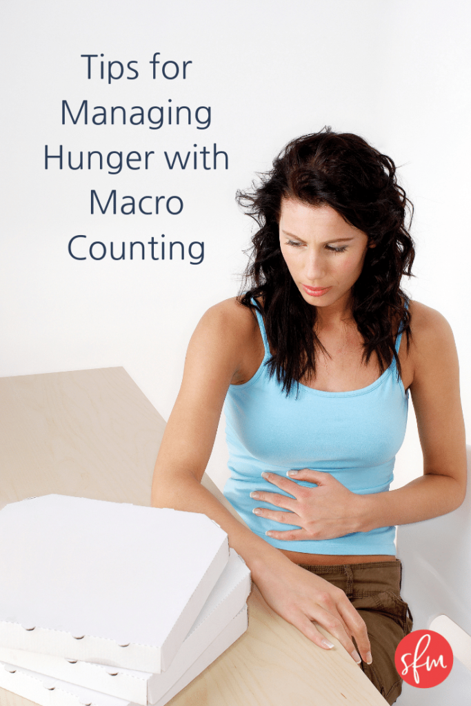 Tips for managing hunger with macro counting
