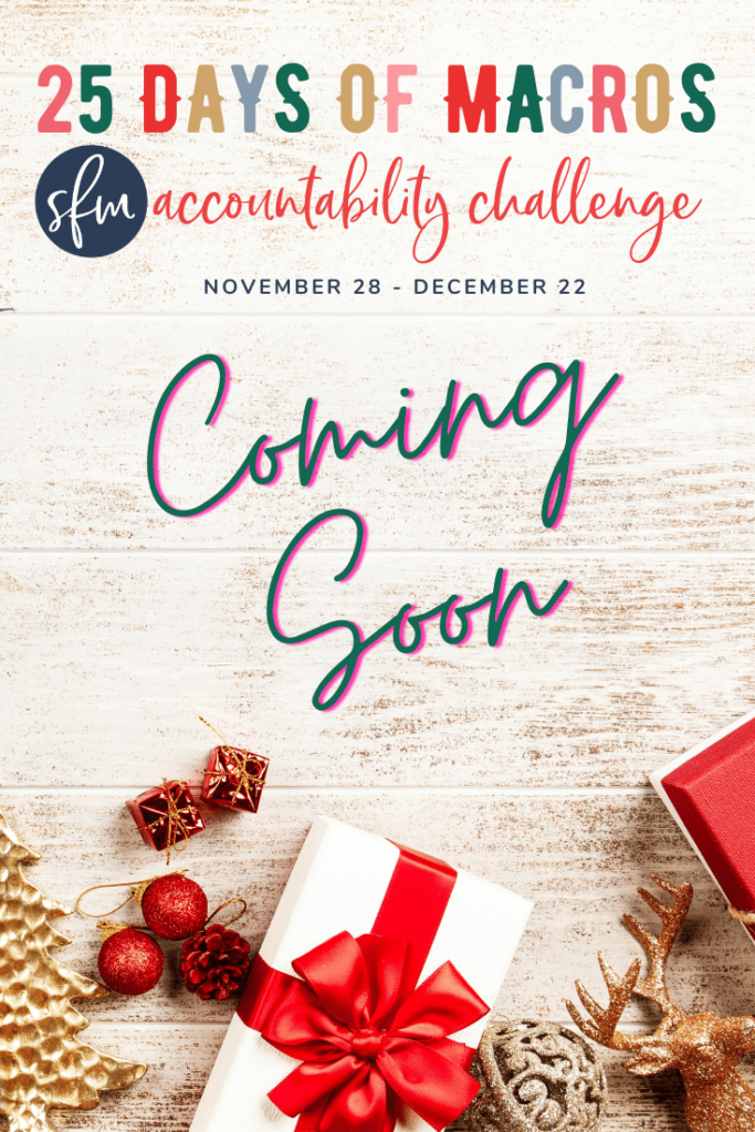 25 days of Macros Accountability Challenge coming soon!